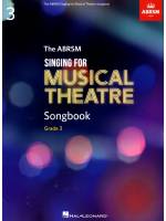 Singing for Musical Theatre Songbook Grade 3