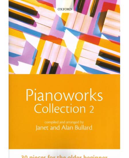 Pianoworks Collection 2: 30 easy pieces for the older beginner