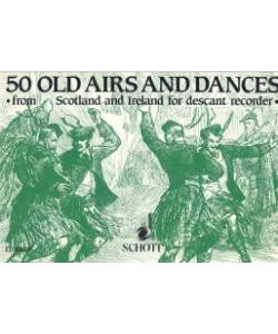 50 Old Airs and Dances for descant Recorder