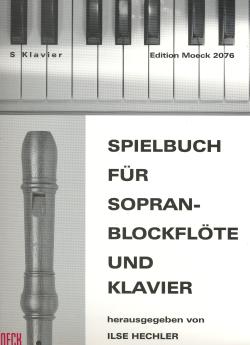 Spielbuch for soprano recorder and piano