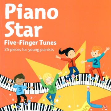 Piano Star: Five-Finger Tunes