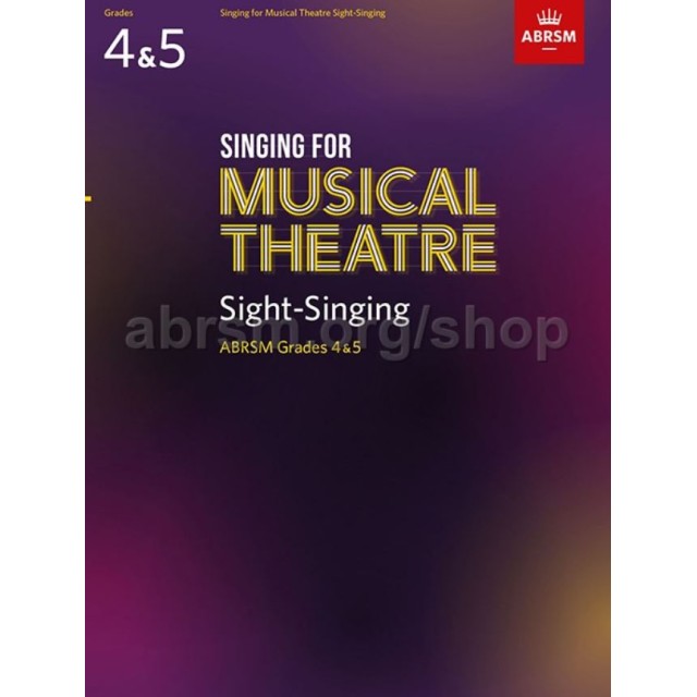 Singing for Musical Theatre Sight-Singing, Grades 4-5