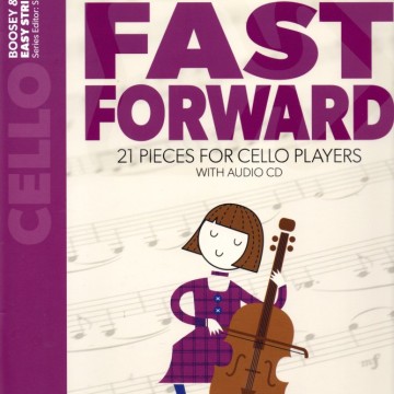 Fast Forward for Cello