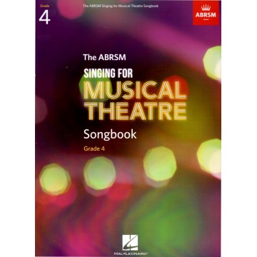 Singing for Musical Theatre Songbook Grade 4