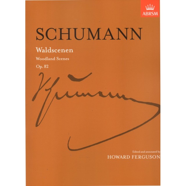 Schumann: Waldscenen Op. 82