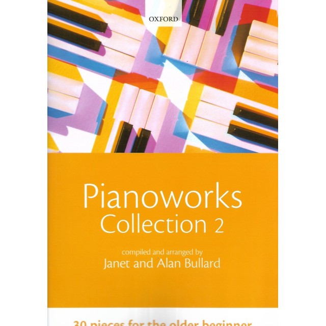 Pianoworks Collection 2: 30 easy pieces for the older beginner