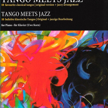 Tango Meets Jazz: 10 Favorite Classical Tangos