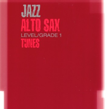 Jazz Alto Sax Level/Grade 1 Tunes/Part & Score & CD