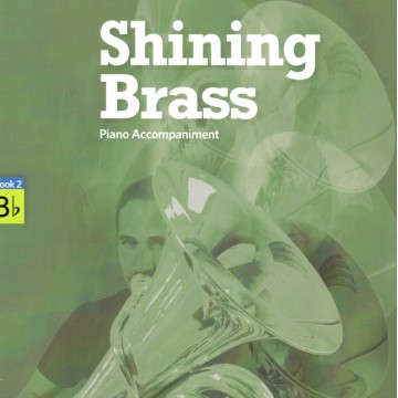 Shining Brass, Book 2, Piano Accompaniment for Bb Instruments