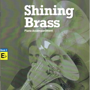 Shining Brass, Book 2, Piano Accompaniment for Eb Instruments