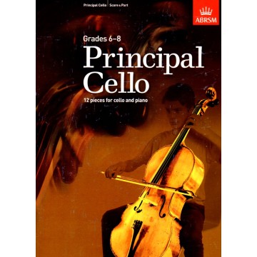 Principal Cello: 12 pieces for cello, Grades 6-8