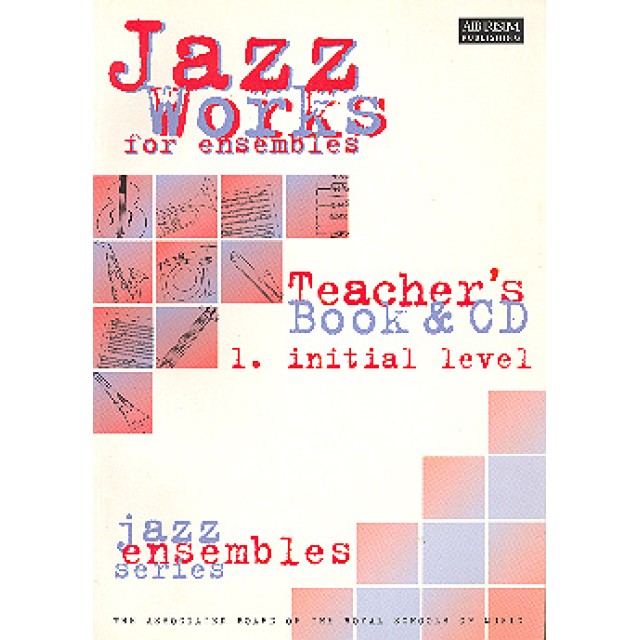 Jazz Works for Ensembles Initial Level(teacher's book & CD)