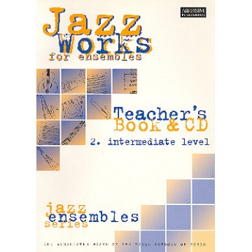 Jazz Works for Ensembles Intermediate Level(teacher's book & CD)