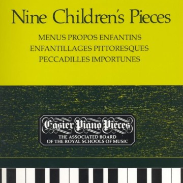 鋼琴簡易小品系列-13.Erik Satie  Nine Children's Pieces  Menus Propos Enfantins Enfantillages Pittoresques Peccadilles Importunes