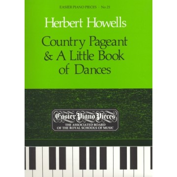 鋼琴簡易小品系列-21.Herbert Howells  Country Pageant & A Little Book of Dances