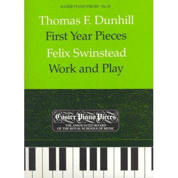鋼琴簡易小品系列-51.Thomas F. Dunhill   First Year Pieces & Felix Swinstead   Work and Play