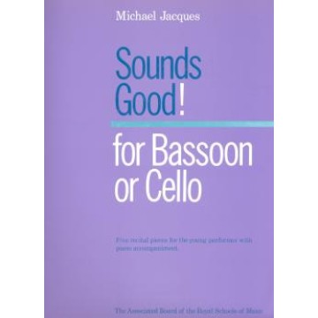 Sounds Good ! for Bassoon or Cello