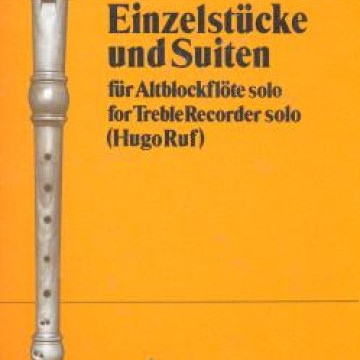 Einzelstuecke und Suiten for Treble Recorder Solo