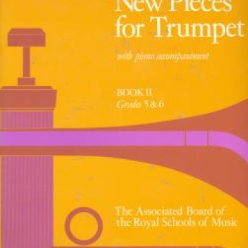New Pieces for Trumpet,Book II (Grades 5&6)