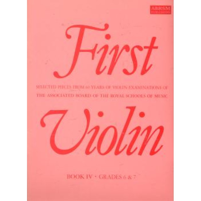 First Violin Book IV, Grades 6&7