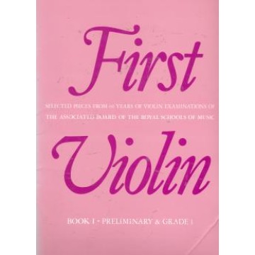 First Violin Book I,  Preliminary & Grade 1