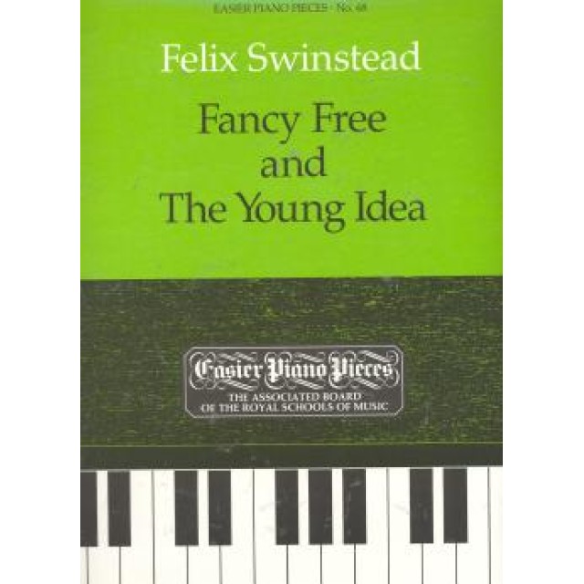 鋼琴簡易小品系列-68.Felix Swinstead Fancy Free and The Young Idea