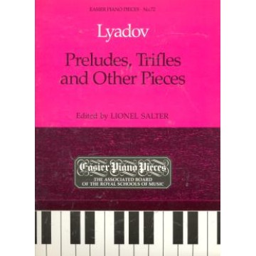 鋼琴簡易小品系列-72.Lyadov Preludes, Trifles and Other Pieces