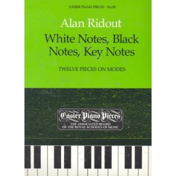 鋼琴簡易小品系列-80.Alan Ridout White Notes, Black Notes, Key Notes