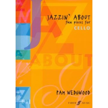 Jazzin' About - fun pieces for cello