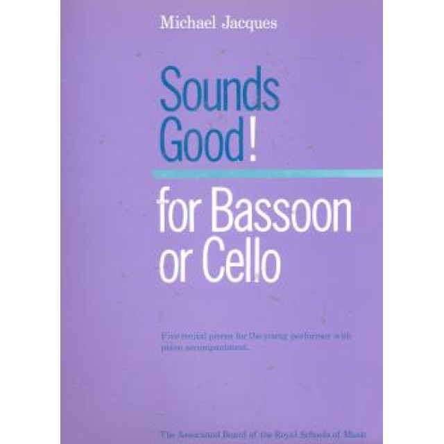 Sounds Good ! for Bassoon or Cello