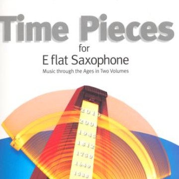 Time Pieces for E flat saxophone Volume 2