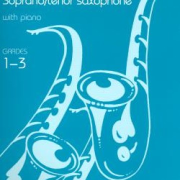 Selected solos for Soprano/tenor Saxophone Grade 1-3