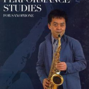 Performance Studies for Saxophone