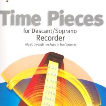 Time Pieces for Descant/Soprano Recorder Vol. 2