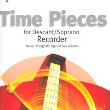 Time Pieces for Descant/Soprano Recorder Vol. 1