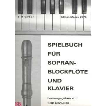Spielbuch for soprano recorder and piano