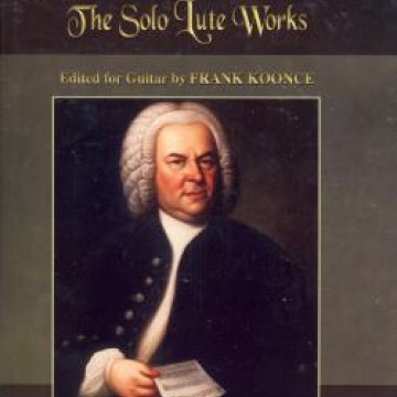 Johann Sebastian Bach the Solo Lute Works