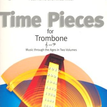 Time Pieces for Trombone Volume 2