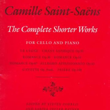 Camille Saint-Saens The Complete Shorter Works