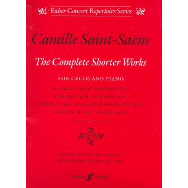 Camille Saint-Saens The Complete Shorter Works