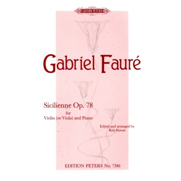 Faure Sicilienne Op78 for Violin (or Viola) & Piano