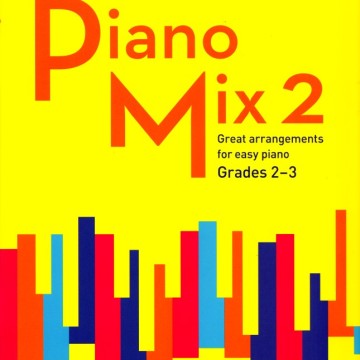 鋼琴簡易小曲集錦2 Piano Mix 2   Grade 2-3