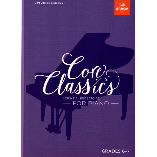 古典核心鋼琴曲集 Grades 6–7